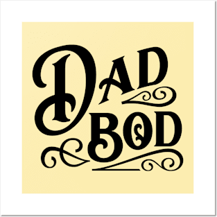 Dad Bod - Funny slogan Posters and Art